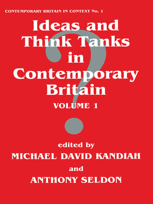cover image of Ideas and Think Tanks in Contemporary Britain